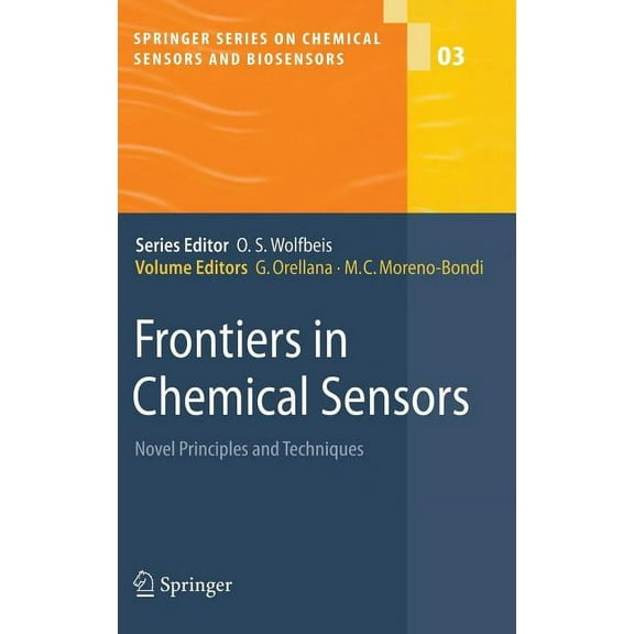 Springer Chemical Sensors and Biosensors Frontiers in Chemical Sensors: Novel Principles and Techniques, Book 3, (Hardcover)