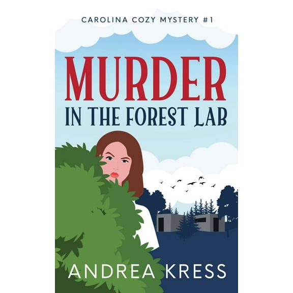 Carolina Cozy Mysteries Murder in the Forest Lab, Book 1, (Paperback)