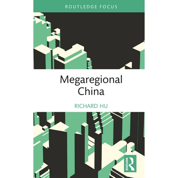 Routledge Research in Sustainable Planni Megaregional China, (Hardcover)
