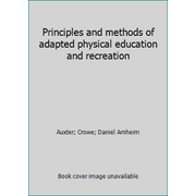 Angle View: Principles and methods of adapted physical education and recreation, Used [Paperback]