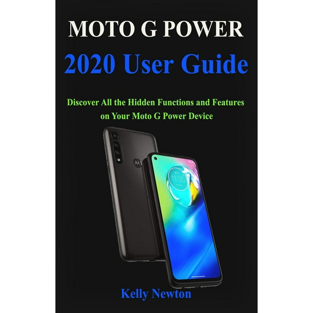 Moto G Power 2020 User Guide Discover All the Hidden Functions and