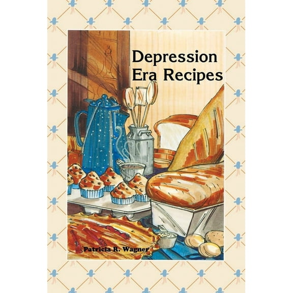 Depression Era Recipes, (Hardcover)