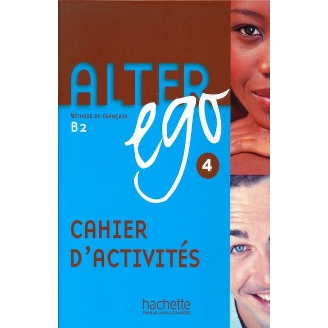 Alter ego 4 cahier d activites