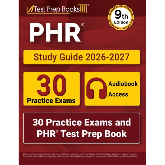 PHR Study Guide 2026-2027: 30 Practice Exams and PHR Test Prep Book [9th Edition]