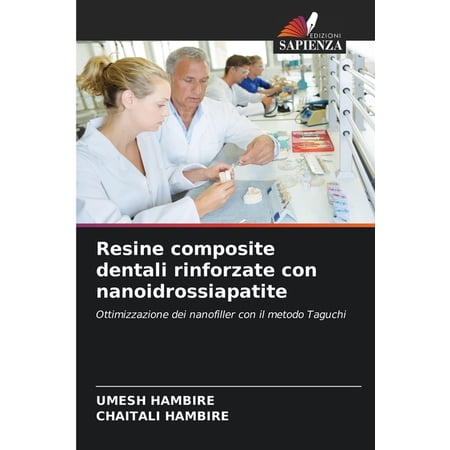 Resine composite dentali rinforzate con nanoidrossiapatite (Paperback)