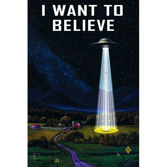 Poster - I Want To Believe - Farm 24"x36" Wall Art p9671