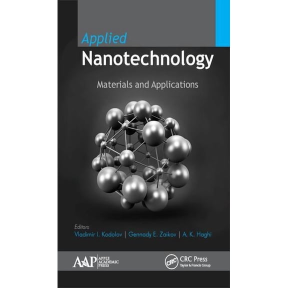 Applied Nanotechnology: Materials and Applications (Hardcover)