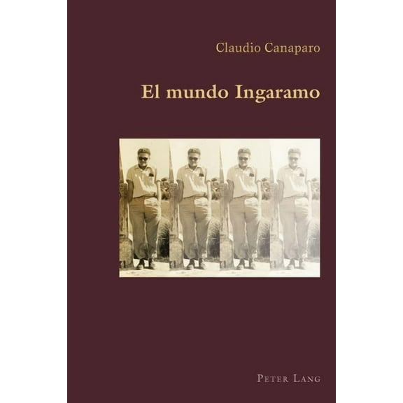 Hispanic Studies: Culture and Ideas El mundo Ingaramo, Book 69, (Paperback)