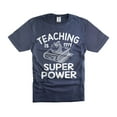 thumbnail image 4 of Teaching Is My Super Power Shirt Teacher Gifts Funny Teacher Tee Back to School Shirts (Small Grey), 4 of 6