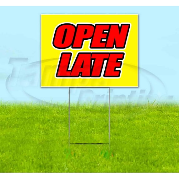 Open Late Yellow Background (18" x 24") Yard Sign, Includes Metal Step Stake