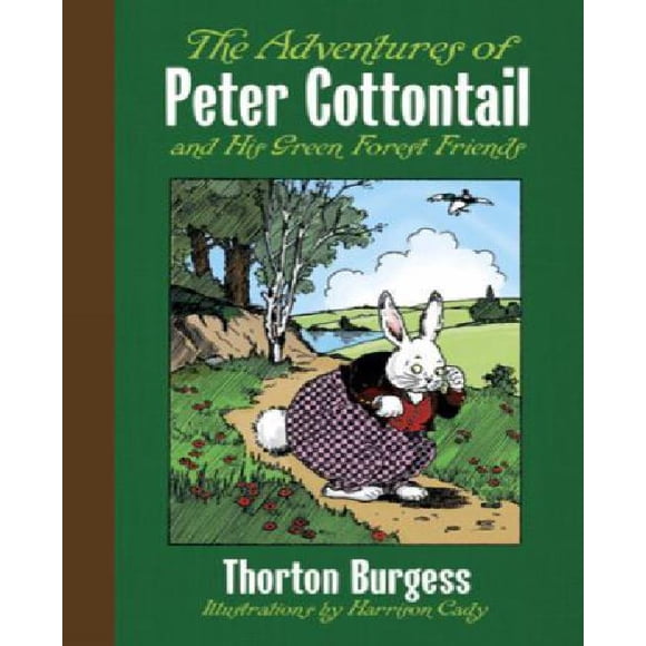 Les Aventures de Peter Cottontail et Ses Amis de la Forêt Verte