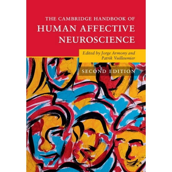 Cambridge Handbooks in Psychology The Cambridge Handbook of Human Affective Neuroscience, (Paperback)