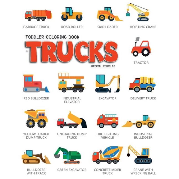 Toddler Coloring Book Trucks: Special Vehicles Cars Coloring Book for Kids & Toddlers Boys & Girls (Paperback) by Lynn Knecht