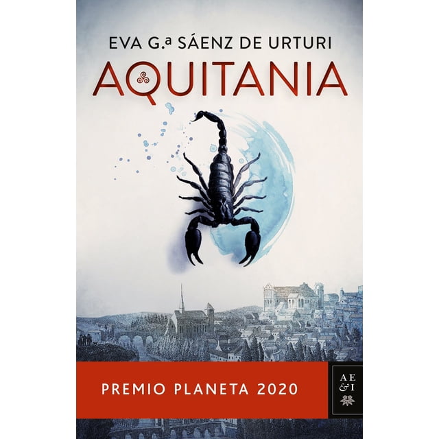 AQUITANIA PLANETA MEXICO EVA GARCIA SAENZ DE URTURI