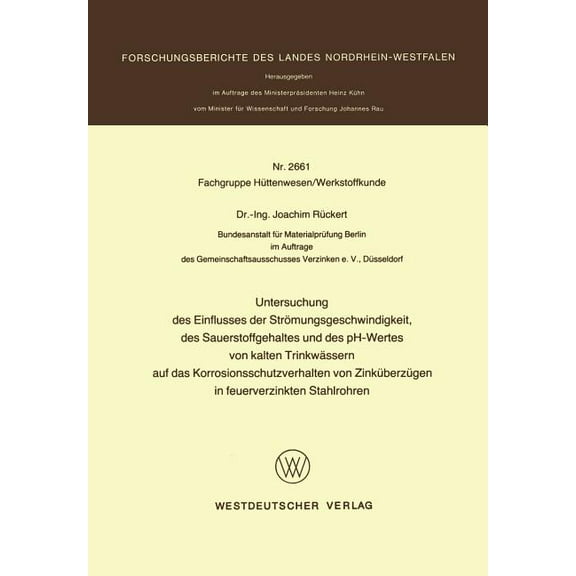Untersuchung Des Einflusses Der StrÃ¶mungsgeschwindigkeit, Des Sauerstoffgehaltes Und Des Ph-Wertes Von Kalten TrinkwÃ¤sse, (Paperback)