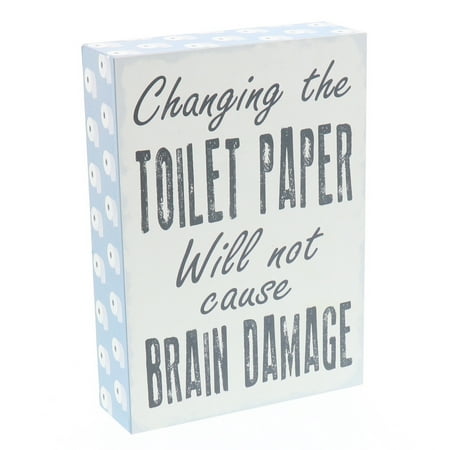 - Barnyard Designs Changing the Toilet Paper Will Not Cause Brain Damage Box Wall Art Sign, Primitive Country Farmhouse Bathroom Home Decor Sign With Sayings 7