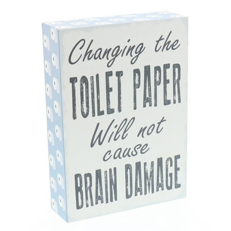 Barnyard Designs Changing the Toilet Paper Will Not Cause Brain Damage Box Wall Art Sign, Primitive Country Farmhouse Bathroom Home Decor Sign With Sayings 7