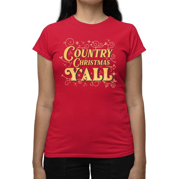Country Xmas Y'all Holiday Tee T-shirt Women's