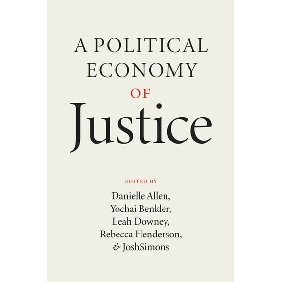 A Political Economy of Justice, (Hardcover)