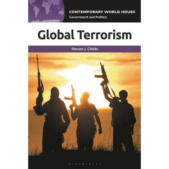Contemporary World Issues (Hardcover): Global Terrorism: A Reference Handbook (Hardcover)