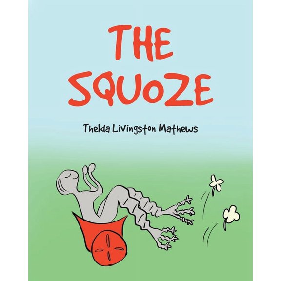 The Squoze, (Paperback)