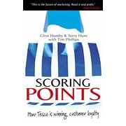 Pre-Owned Scoring Points : How Tesco Is Winning Customer Loyalty 9780749435783