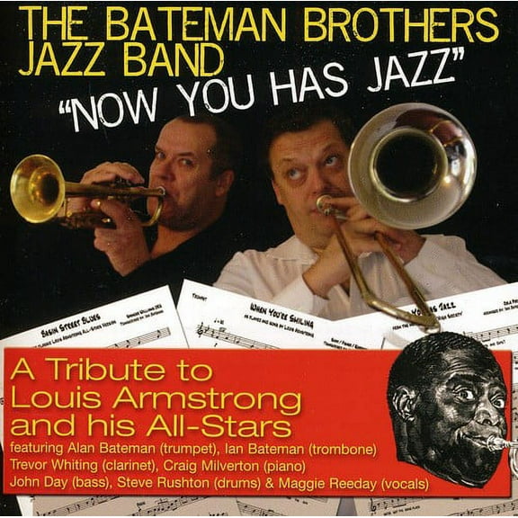 Bateman Brothers Jazz Band - Now You Has Jazz - CD