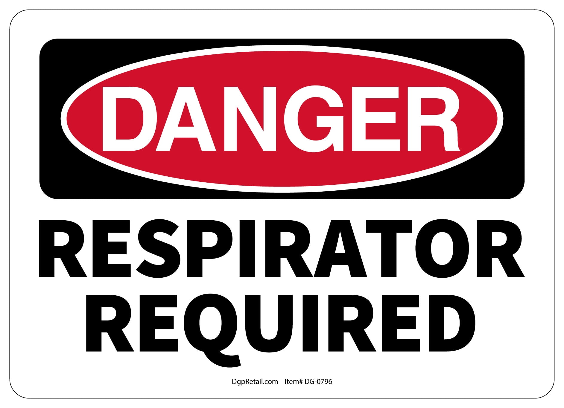 OSHA DANGER SAFETY SIGN RESPIRATOR REQUIRED