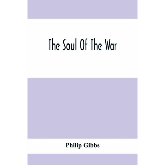The Soul Of The War, (Paperback)