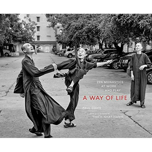 Pre-Owned A Way of Life: Zen Monastics at Work and at Play Hardcover