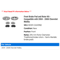 thumbnail image 2 of Front Brake Pad and Rotor Kit - Compatible with 2004 - 2008 Chevy Malibu 2005 2006 2007, 2 of 2