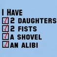 thumbnail image 3 of CafePress - Daughter Fists Shovel Alibi Light T Shirt - Men's Classic Graphic T-Shirt, 3 of 4