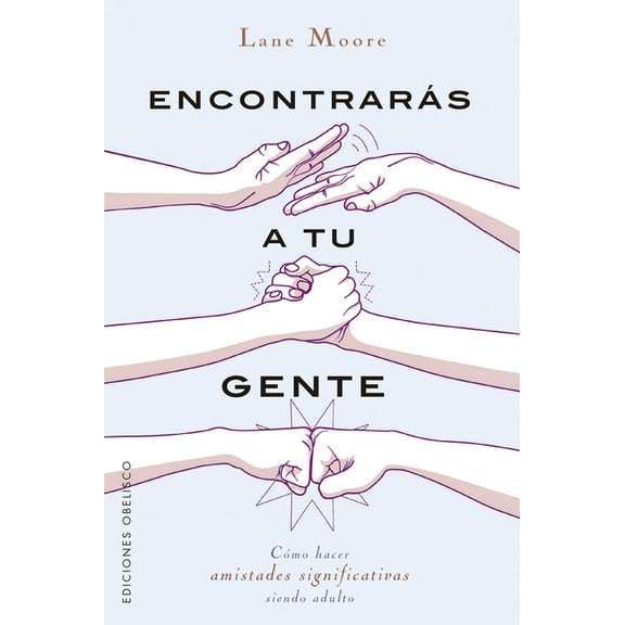 Encontraras a Tu Gente, (Paperback)