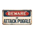 thumbnail image 1 of SignMission A-LP-04-168 Beware of Attack Puggle Aluminum License Plate, 1 of 1