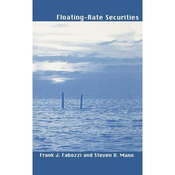 Frank J. Fabozzi: Floating-Rate Securities (Hardcover)
