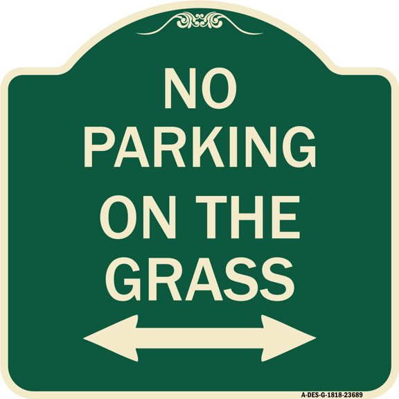 SignMission Designer Series Sign - No Parking on the Grass (With Bidirectional Arrow | Green & Tan 18" X 18" Heavy-Gauge Aluminum Architectural Sign | Made in the USA