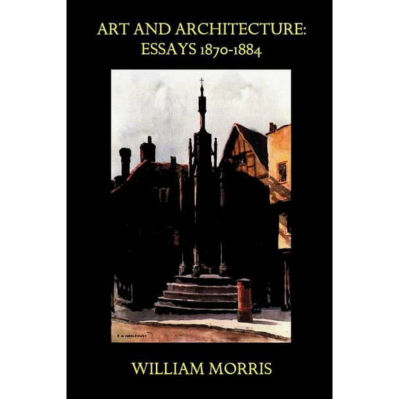 Art and Architecture: Essays 1870-1884, (Paperback)