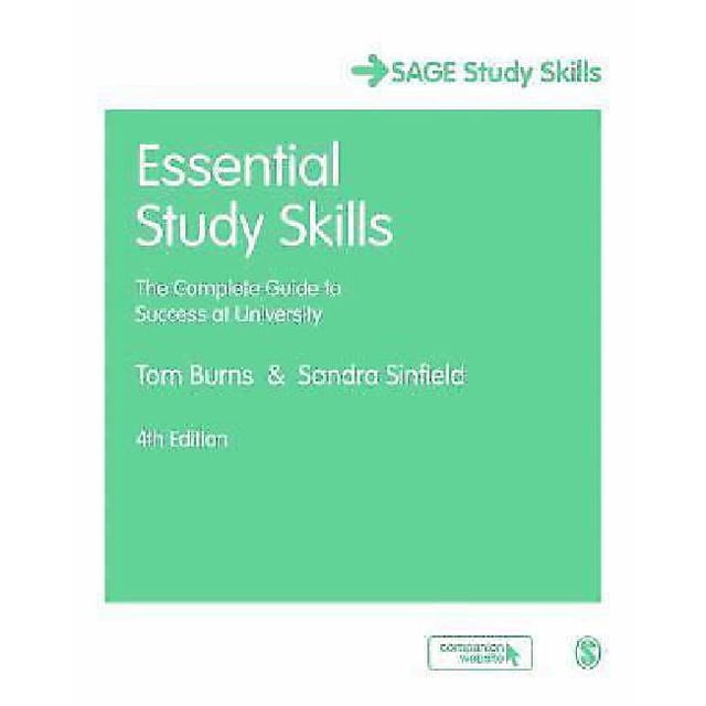 Essential Study Skills: The Complete Guide to Success at University (Sage Study Skills)