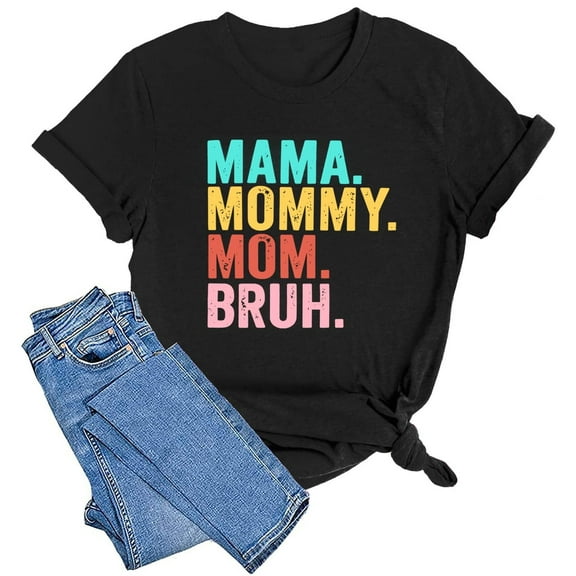Mama T-Shirts Women Mama Shirt - Mommy Mom Bruh Shirt Funny Mom Tee Tops