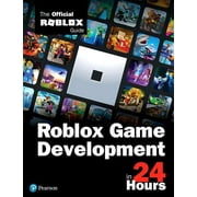 ROBLOX CORPORATION Roblox Game Development in 24 Hours: The Official Roblox Guide (Paperback)
