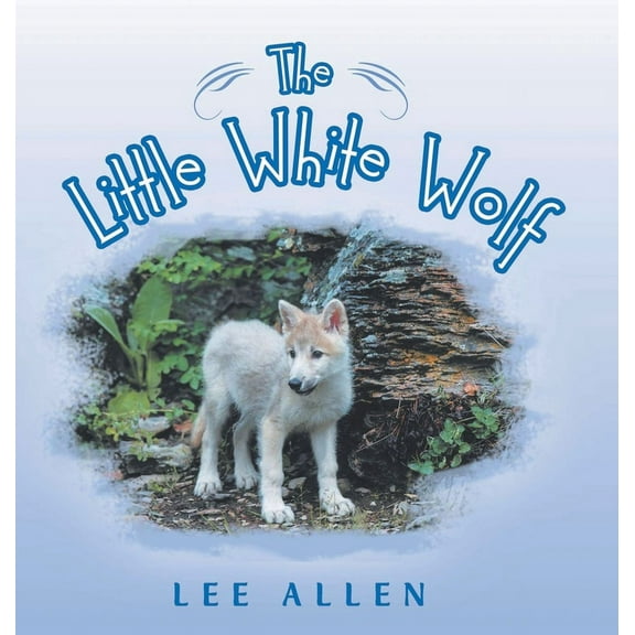 The Little White Wolf, (Hardcover)