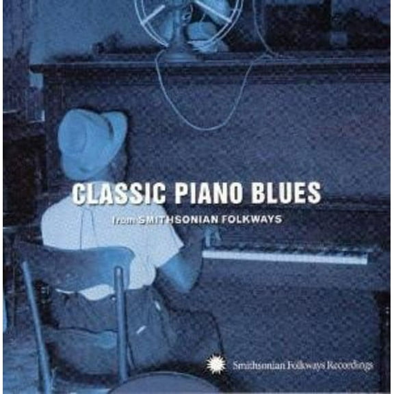 Various Artists - Classic Piano Blues: From Smithsonian Folkways - Music & Performance - CD