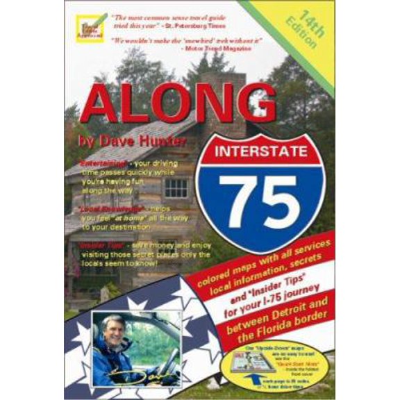 Pre-Owned Along Interstate-75: Local Knowledge, Entertainment And Insider Tips, for Your Drive Between Detroit And the Florida Border. (Paperback) 1896819346 9781896819341