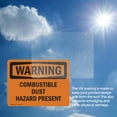 thumbnail image 6 of (2 Pack) Combustible Dust Hazard Present OSHA Warning Sign 10 Inch X 7 Inch Vinyl Label Decal Sticker Weather Resistant, UV Protected for Workplace, Business, and Construction Site,, 6 of 7