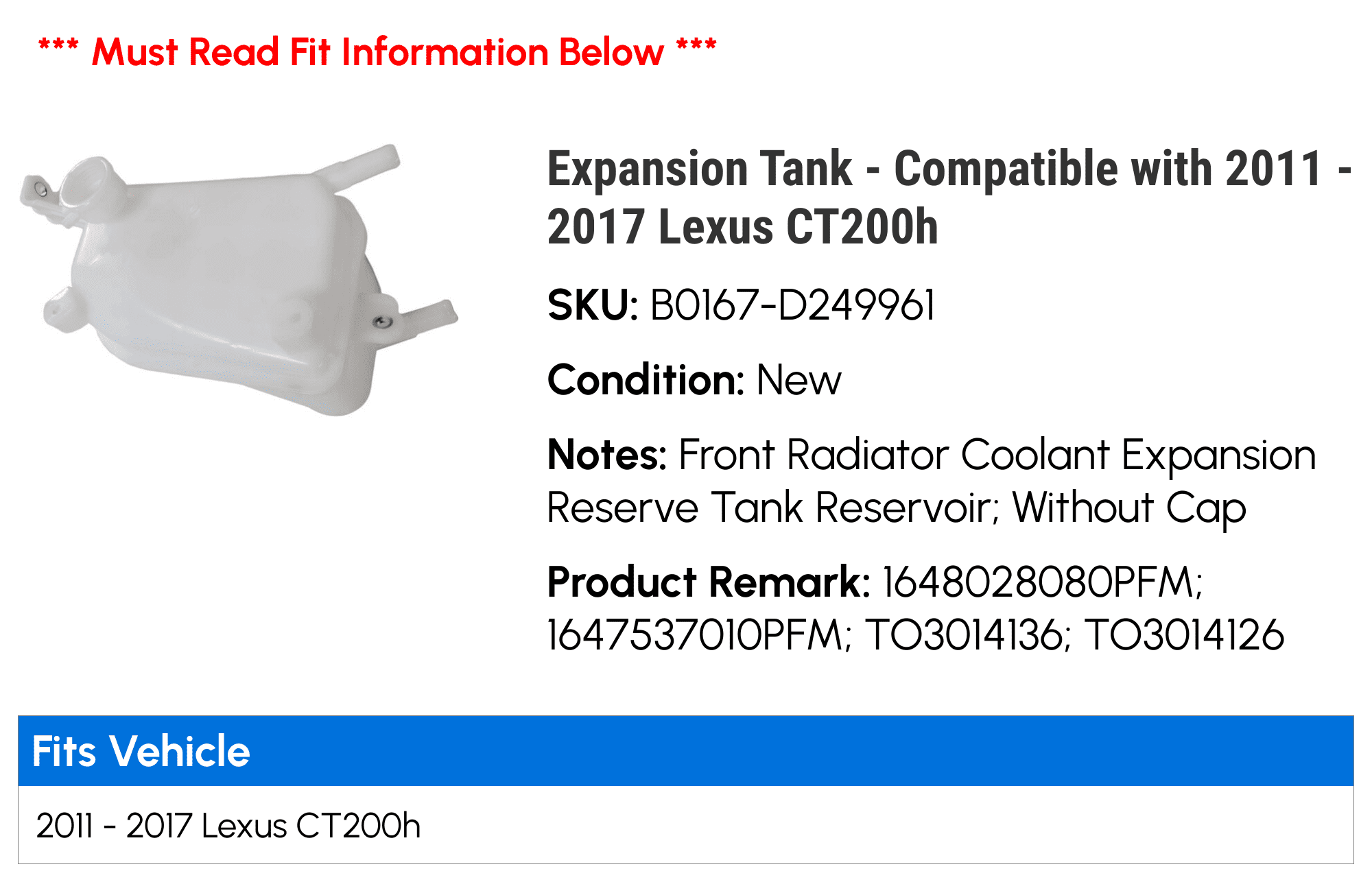 Expansion Tank - Compatible with 2011 - 2017 Lexus CT200h - Replacement