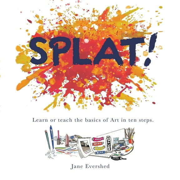 Splat! (Paperback) by Jane Evershed