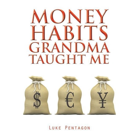 Money Habits Grandma Taught Me (Paperback)