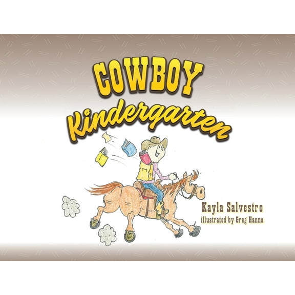 Cowboy Kindergarten, (Paperback)