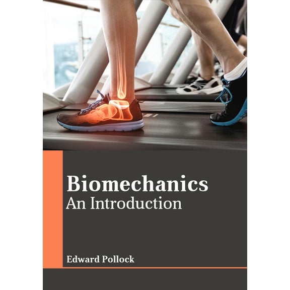 Biomechanics: An Introduction, (Hardcover)