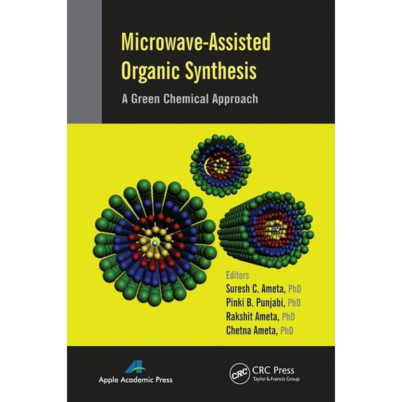 Microwave-Assisted Organic Synthesis: A Green Chemical Approach, (Paperback)
